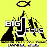 BIG JESUS BIGGER THAN TEE