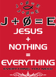 JESUS PLUS NOTHING (J + 0 = E) TEE